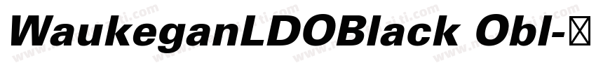 WaukeganLDOBlack Obl字体转换